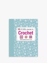 Beginner Crochet Practice Book with Stitch Tutorials and Project Patterns