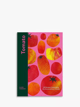 Claire Thomson Tomato Cookbook Recipes 208 Pages