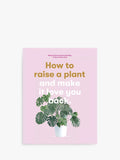 Laurence King Publishing How To Raise A Plant Book - McGrocer