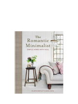 The Romantic Minimalist Book by Atlanta Bartlett and Dave Coote Interiors Hardcover 224 Pages