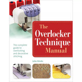 Search Press The Overlocker Technique Manual Sewing Guide