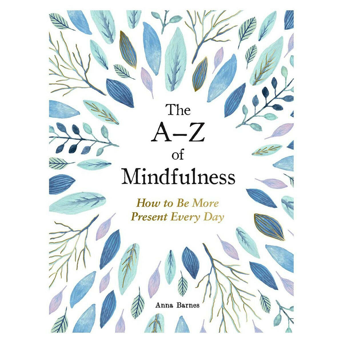 Summersdale The A-Z Of Mindfulness Book GOODS Boots