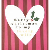 Caroline Gardner My Lovely Wife Christmas Card 14.6 x 14cm