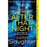 Karin Slaughter After That Night Paperback Crime Thriller Novel
