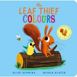 Leaf Thief Colours flip-flap toddler book, UK version