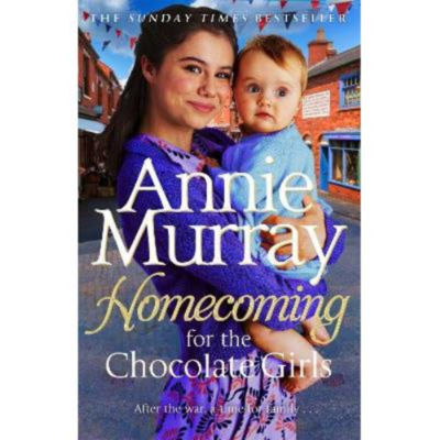 Homecoming for the Chocolate Girls Paperback Book by Annie Murray