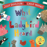 What the Ladybird Heard 15th Anniversary Edition by Julia Donaldson Children's Picture Book