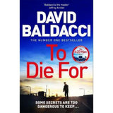 David Baldacci To Die For Thriller Novel Hardback