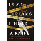 In My Dreams I Hold a Knife Paperback Story Book Ashley Winstead
