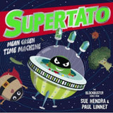 Supertato Mean Green Time Machine Story Book Sue Hendra