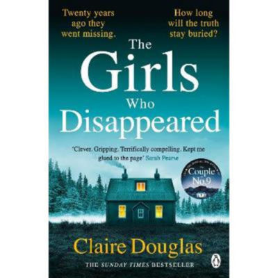 Girls Who Disappeared paperback story book by Claire Douglas, UK version