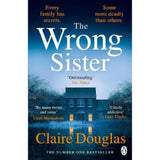 Claire Douglas Wrong Sister Paperback Thriller Novel
