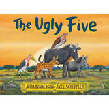 The Ugly Five by Julia Donaldson and Axel Scheffler Paperback Children's Picture Book