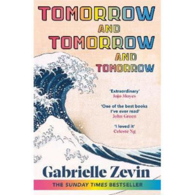 Tomorrow, and Tomorrow, and Tomorrow Paperback Novel by Gabrielle Zevin