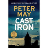 Cast Iron Paperback Thriller Novel by Peter May