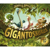 Gigantosaurus 10th Anniversary Edition Story Book by Jonny Duddle