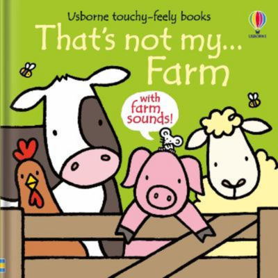 That's not my farm touch and feel sound book (British brand)