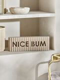 Rib word block ornament with Nice Bum slogan, imported from the UK