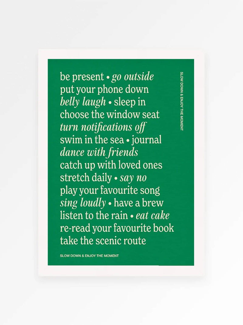 We Are Proper Good Green Slow Down art print (British brand)