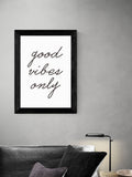 East End Prints 'Good Vibes Only' framed art print - British product