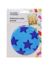 George Home Personalised Badge Blue Decorative Metal Badge 85mm