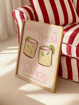 We Are Proper Good Spicy Margs Cocktail Art Print