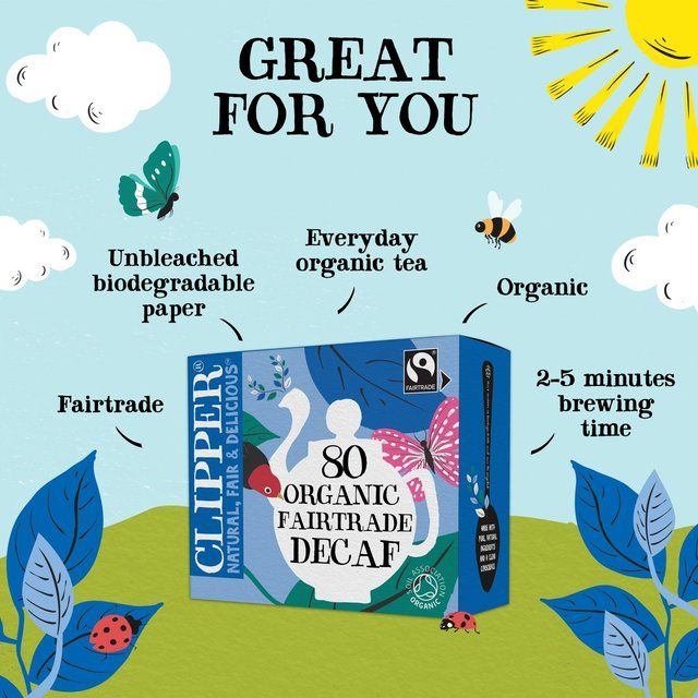Clipper Organic Naturally Decaffeinated Tea Bags 80 per pack