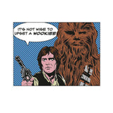 Star Wars It´s Not Wise To Upset A Wookiee Canvas Print