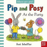 Nosy Crow Pip & Posy Felt Flaps: Party - Board Books