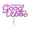 Neon LED Good Vibes Light