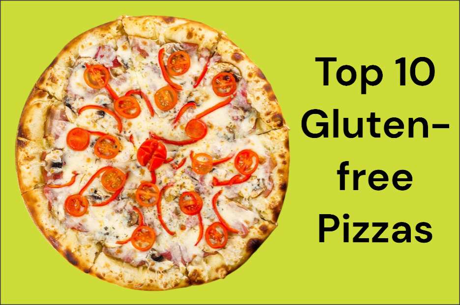 Delicious Gluten-Free Pizzas You Need to Try