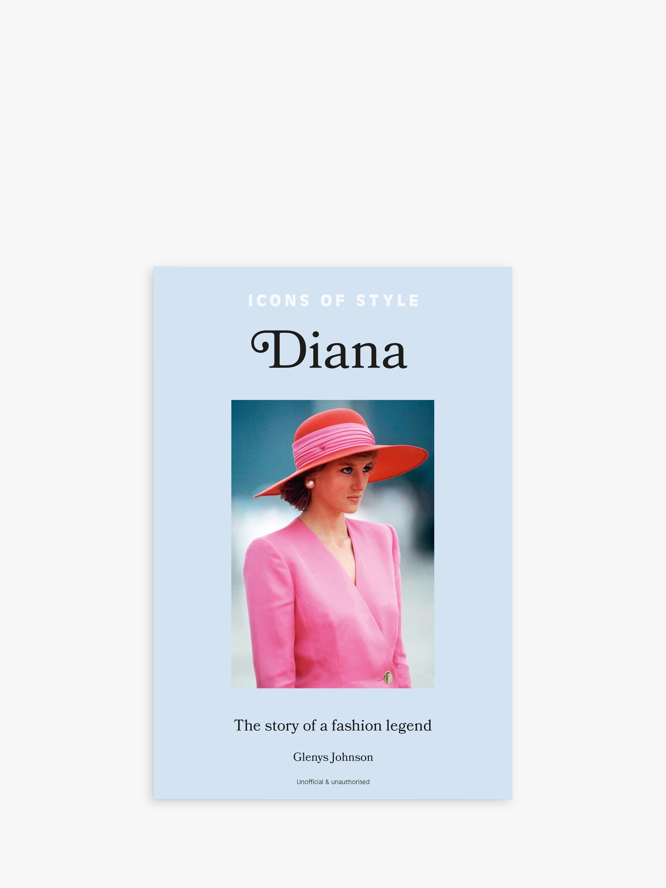 Hachette Book Group Icons of Style Diana fashion style book, UK version