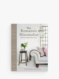 The Romantic Minimalist Book by Atlanta Bartlett and Dave Coote (British brand)