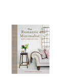 The Romantic Minimalist Book by Atlanta Bartlett and Dave Coote (British brand)
