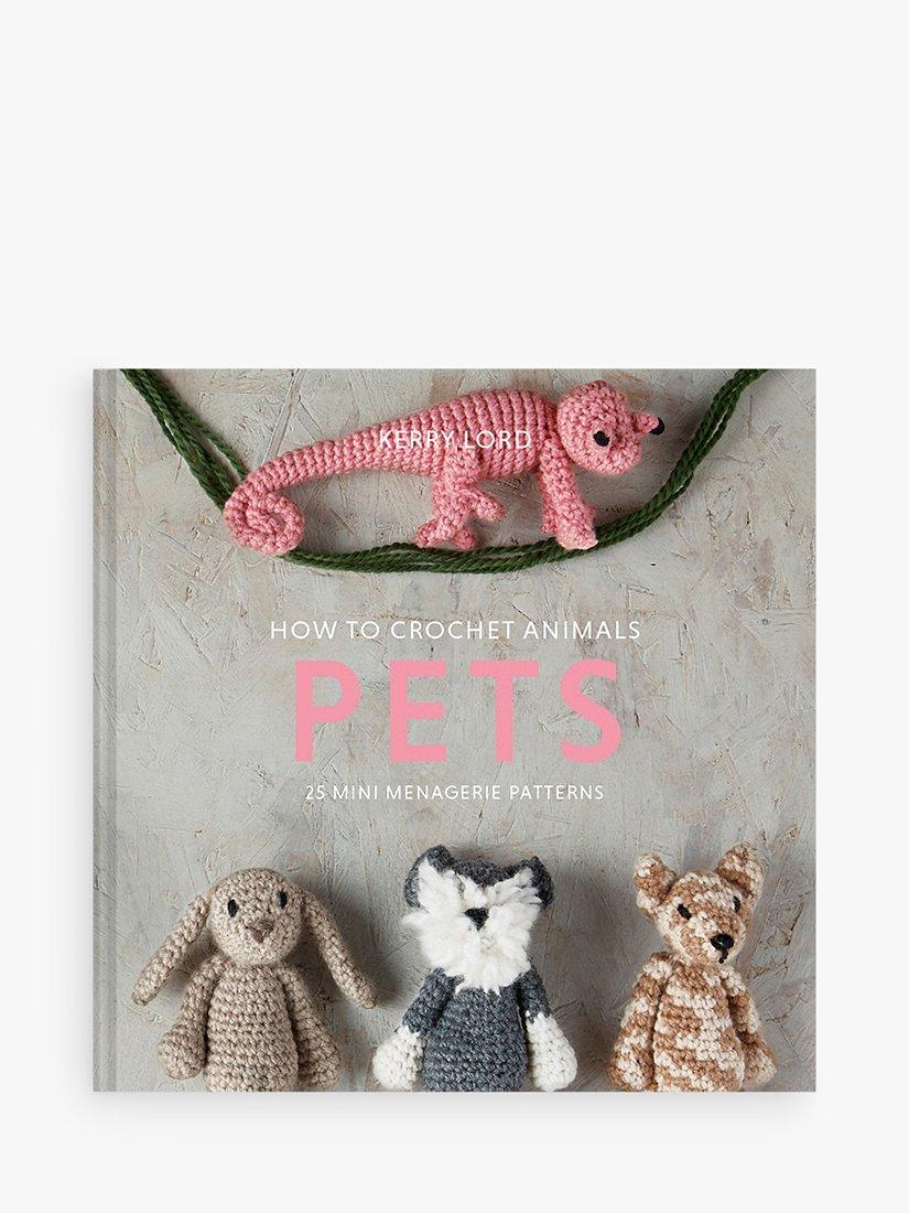 Mini crochet book with animal pet patterns by Kerry Lord, UK version