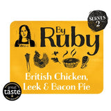 ByRuby British Chicken, Leek & Bacon Pie Serves 2