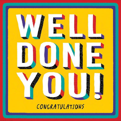 Woodmansterne Well Done You! Congratulations Card 17.3cm x 16.7cm