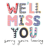 Mint Sorry Youre Leaving Well Miss You Card Colourful Text Stop The Clock Design Greeting Card