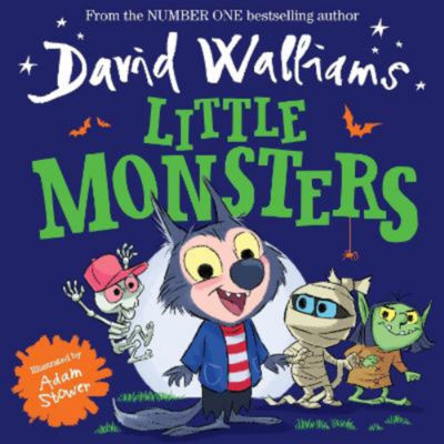 David Walliams Little Monsters picture book, UK version