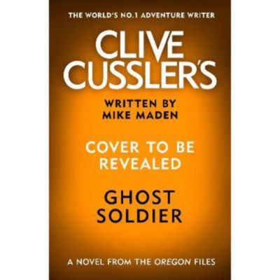 Clive Cussler Ghost Soldier Hardback Novel, UK version