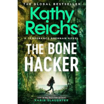 Bone Hacker Kathy Reichs Paperback Thriller Novel