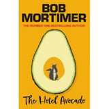 Bob Mortimer Hotel Avocado hardback novel, UK version