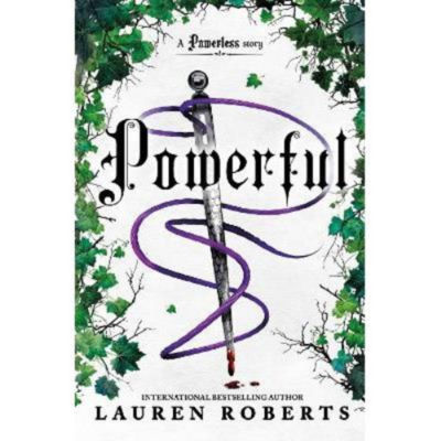 Fantasy novel Powerful by Lauren Roberts, imported from the UK