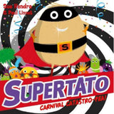 Supertato Carnival Catastro-Pea! book by Sue Hendra (British brand)