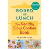 Bored of Lunch The Healthy Slow Cooker Cookbook - British product