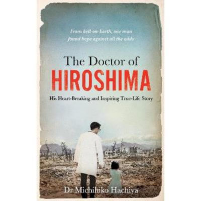 Paperback Doctor of Hiroshima book by Dr. Michihiko Hachiya - British product