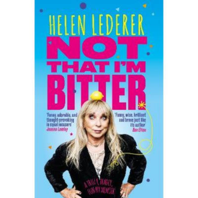 Ikke det at jeg er bitter av Helen Lederer Hardback Memoir