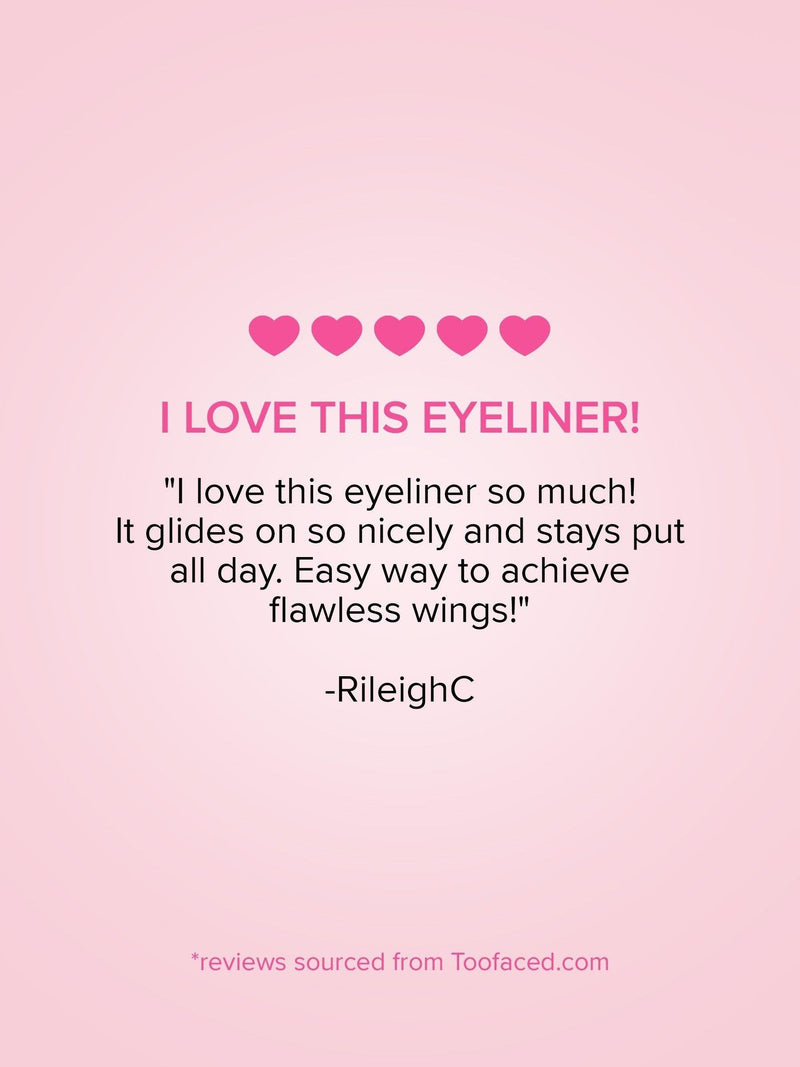 Too Faced Better Than Sex Easy Glide Waterproof Liquid Eyeliner (British brand)