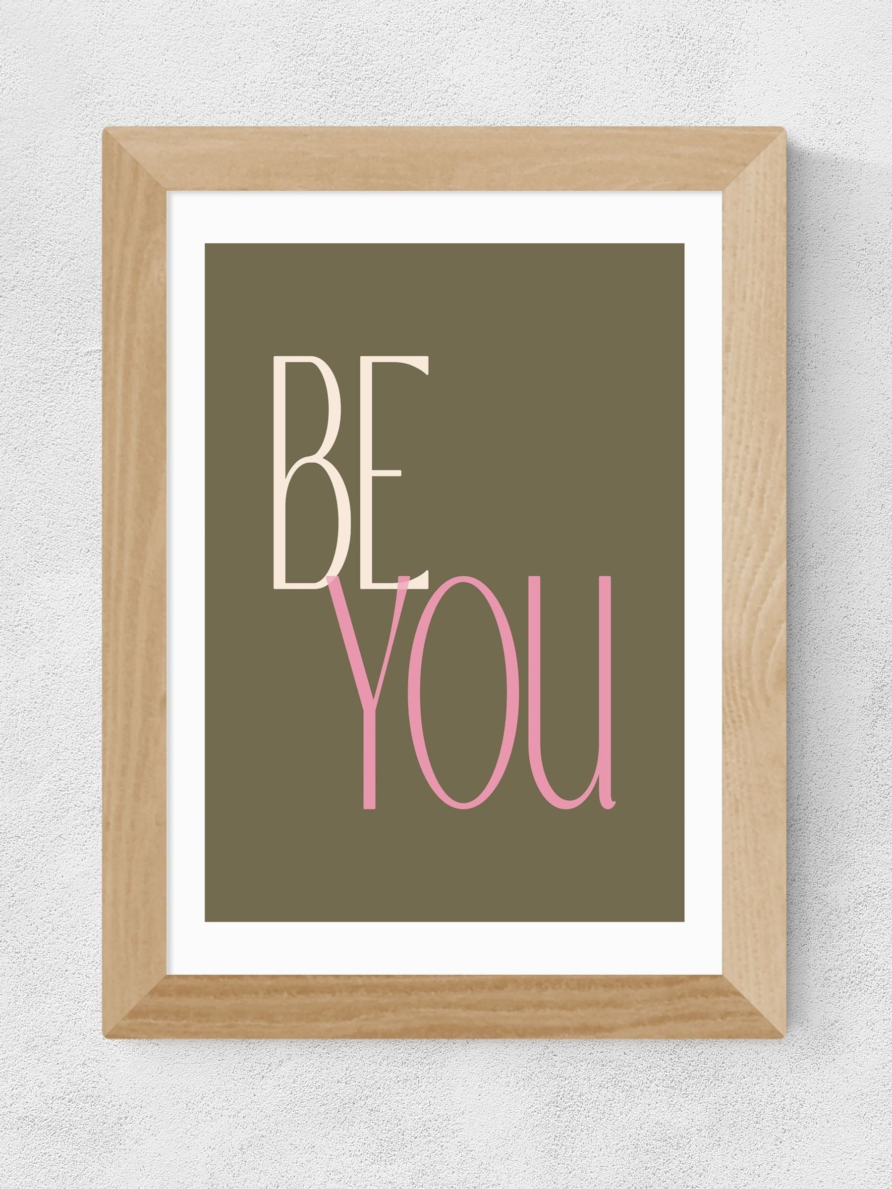 Apricot+Birch Oak Be You art print, imported from the UK