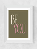 Apricot+Birch White Be You framed art print - British product